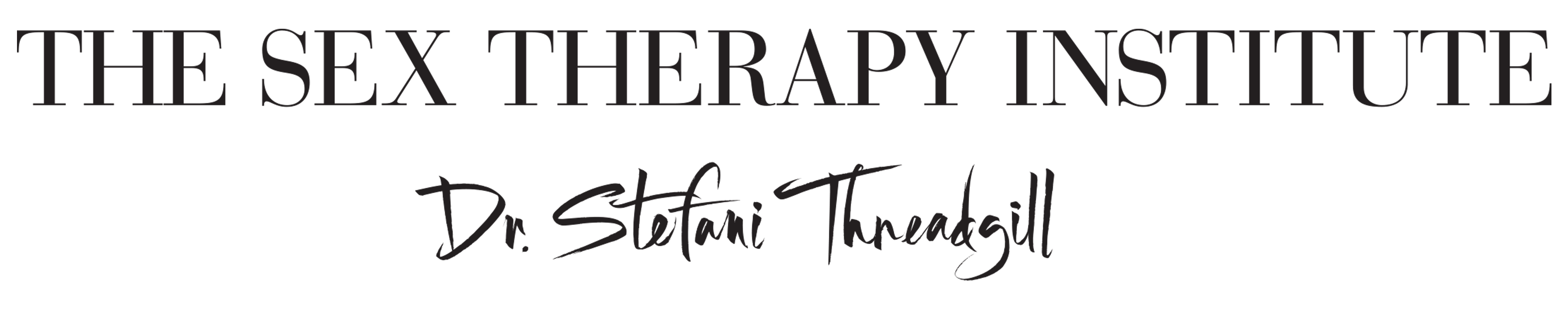 Dr. Stefani Threadgill: The Sex Therapy Institute